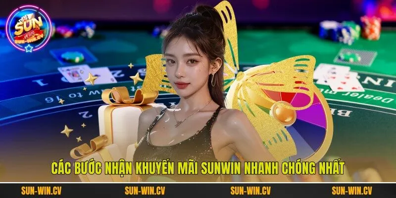Các bước nhận khuyến mãi Sunwin nhanh chóng nhất