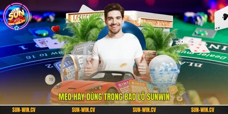 Mẹo hay dùng trong Bao lô Sunwin