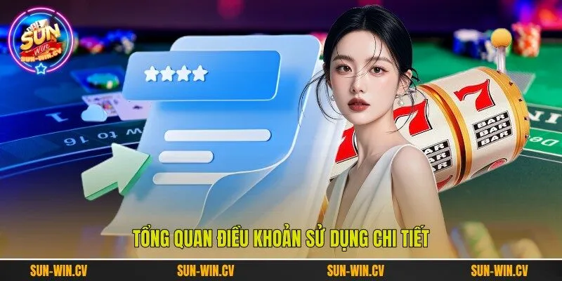 Tổng quan Điều khoản sử dụng chi tiết